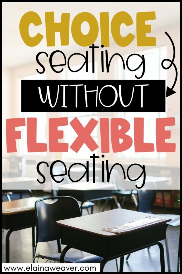 Choice Seating without Flexible Seating