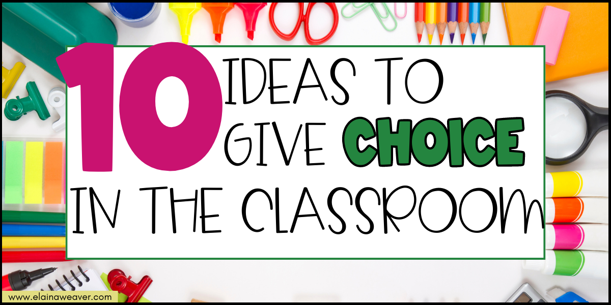 giving students choice in the classroom