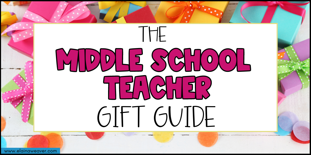 middle school teacher gift guide