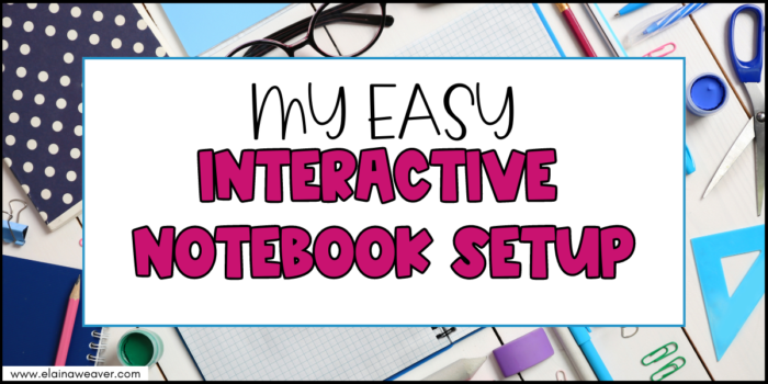 my easy interactive notebook setup